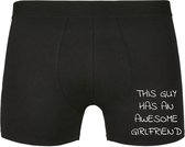 This guy has an awesome girlfriend Heren Boxershort - humor - vriend - onderbroek - grappig