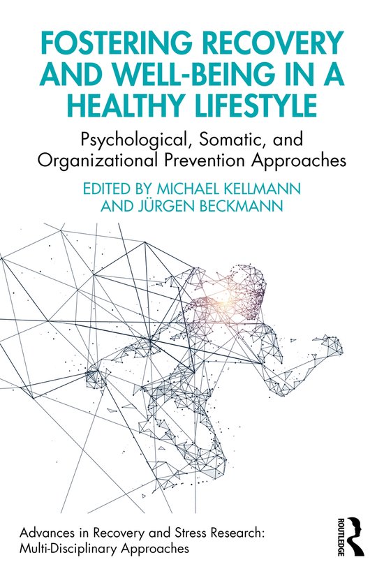 Advances in Recovery and Stress Research- Fostering Recovery and Well-being in a Healthy Lifestyle