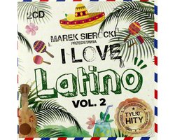 Marek Sierocki Przedstawia: I Love Latino vol. 2 [2CD]