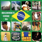 Beginner's Guide To Brazil