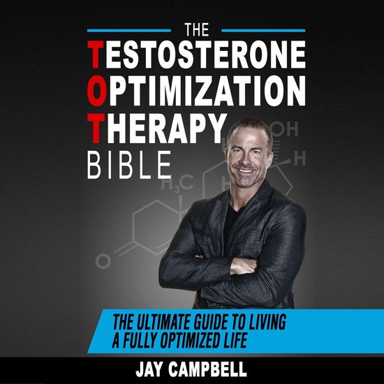 Testosterone Optimization Therapy Bible:, The - cover