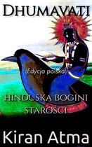 Odkrywanie hinduskiego panteonu(Polish) 6 - Dhumavati