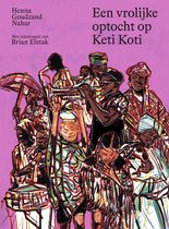 Een vrolijke optocht op Keti Koti met dansende mensen en muzikanten in kleurrijke kleding. Tekeningen van Brian Elstak.