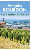 Terres de France - LES BATELIERS DU RHONE