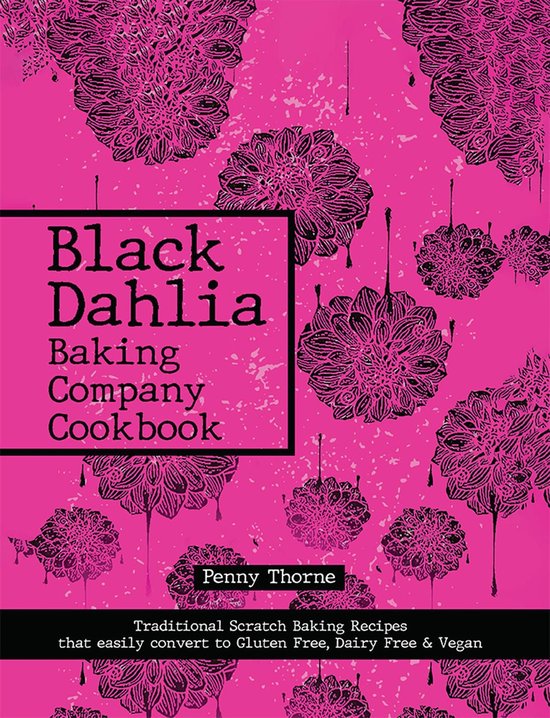Black Dahlia Baking Company Cookbook - cover