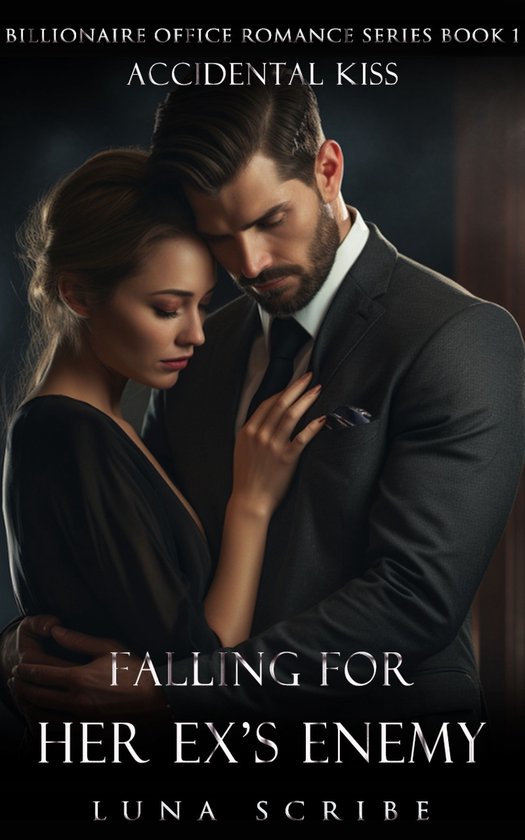 Billionaire Office Romance Series 1 - Falling for Her Ex's Enemy