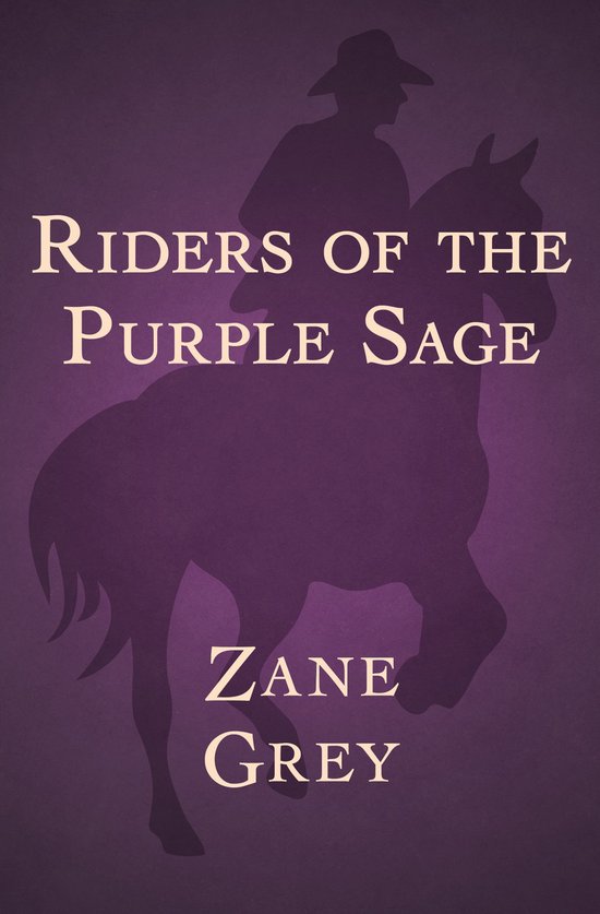 Riders of the Purple Sage 1 - Riders of the Purple Sage - cover