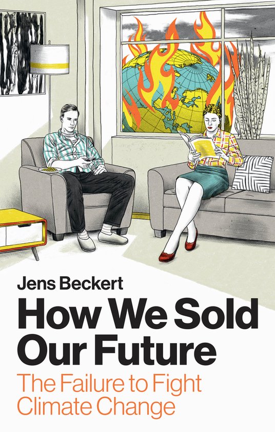 How We Sold Our Future, Jens Beckert 9781509565092 Boeken bol