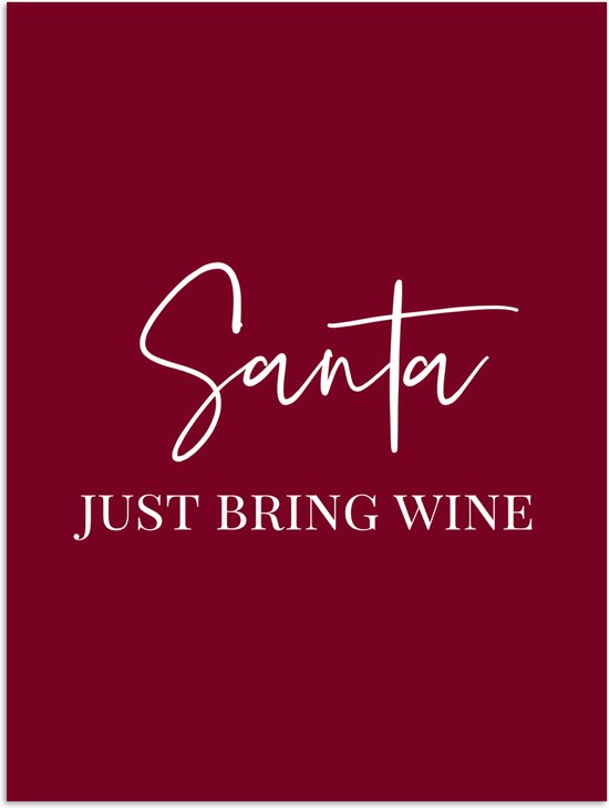 Poster 60x80 cm - Santa - Wine - Rood - Kerst - Kerstman - Posters - Kamer decoratie - Wanddecoratie woonkamer - Kerstdecoratie voor binnen - Kerstversiering - Kerstmis versiering in huis - Kerstaccessoires
