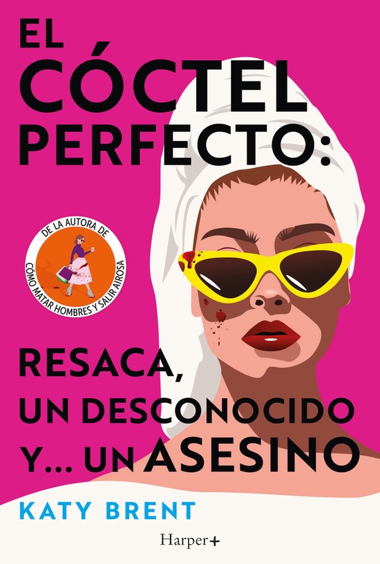 El cóctel perfecto: resaca, un desconocido y... un asesino - cover