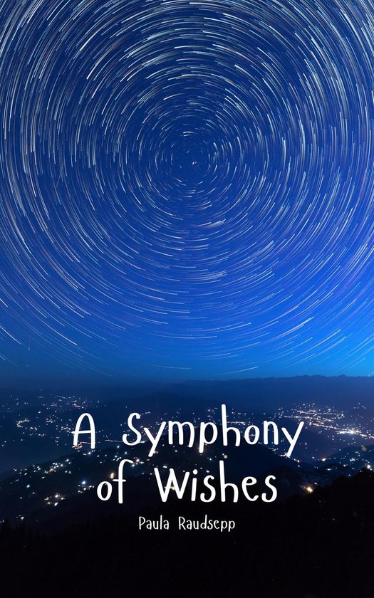 A Symphony of Wishes