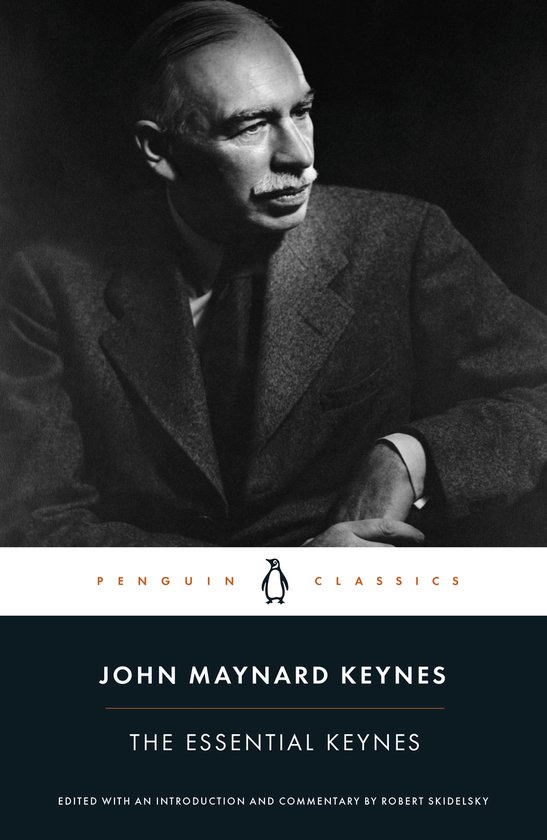Couverture de livre avec une photo en noir et blanc de John Maynard Keynes, avec le texte "Penguin Classics", "John Maynard Keynes" et "The Essential Keynes".
