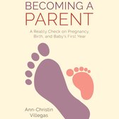 Becoming A Parent
