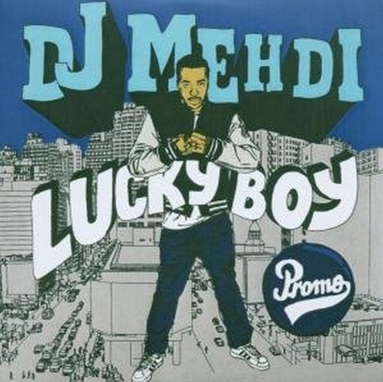 Dj Mehdi Lucky Boy, Dj Mehdi CD (album) Muziek bol
