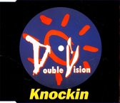 knockin ( first radio mix / second mix / radio version / extended remix / extravaganze mix / underdubby )