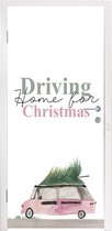 Deursticker Kerst - Driving home for Christmas - Auto - Quotes - Spreuken - 90x235 cm - Deurposter