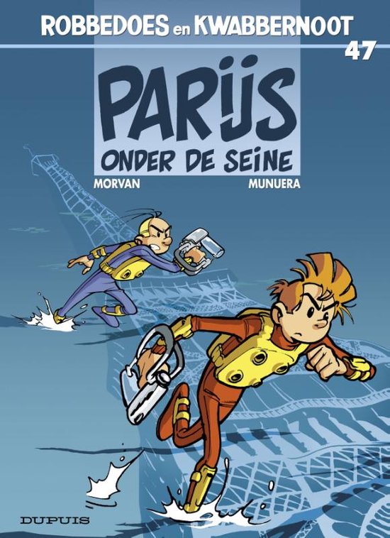 Cover van het boek 'Robbedoes / 47 Parijs onder de Seine' van J. Gillain