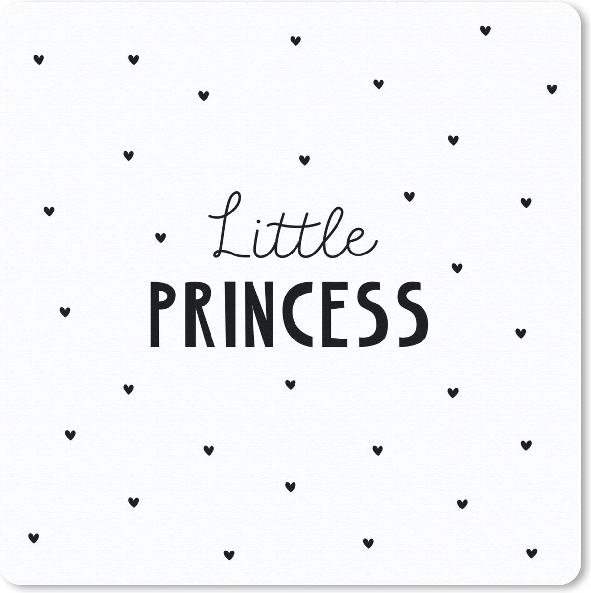 Muismat 30x30 cm - Mousepad Spreuken - Little princess - Meisjes - Prinses - Quotes - Muismatten