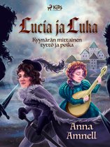 Lucia Olavintytär 3 - Lucia ja Luka