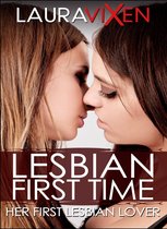 Lesbian First Time: Her First Lesbian Lover