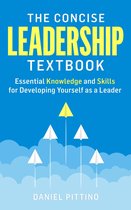 The Concise Leadership Textbook