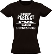 Ik ben niet perfect maar ik ben een Pol en dat is eigenlijk hetzelfde Dames T-shirt | achternaam | jarig | verjaardag | naam | grappig | Zwart