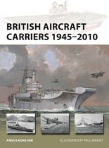 New Vanguard 317 - British Aircraft Carriers 1945–2010