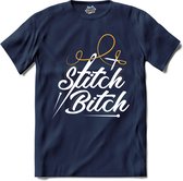 Stitch Bitch!  - Cosplay, naaien en knutselen kleding - T-Shirt - Unisex - Navy Blue - Maat XL