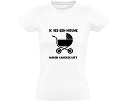 Ik heb een nieuwe wagen aangeschaft Dames T-shirt | baby | kinderwagen | vader | moeder | grappig