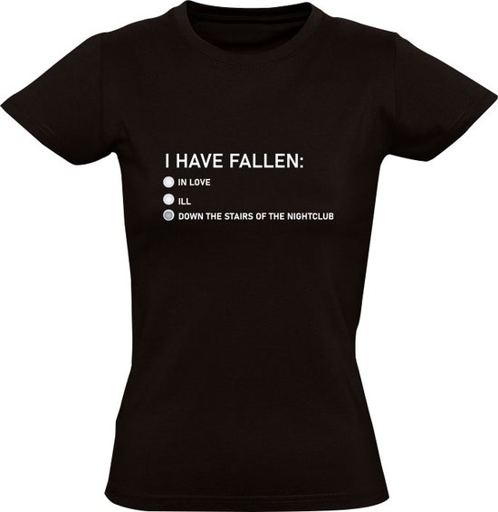 veiligheid bladerdeeg T I have fallen Dames T-shirt | love | liefde | vrijgezel | uitgaan |  nachtclub | club |... | bol.com