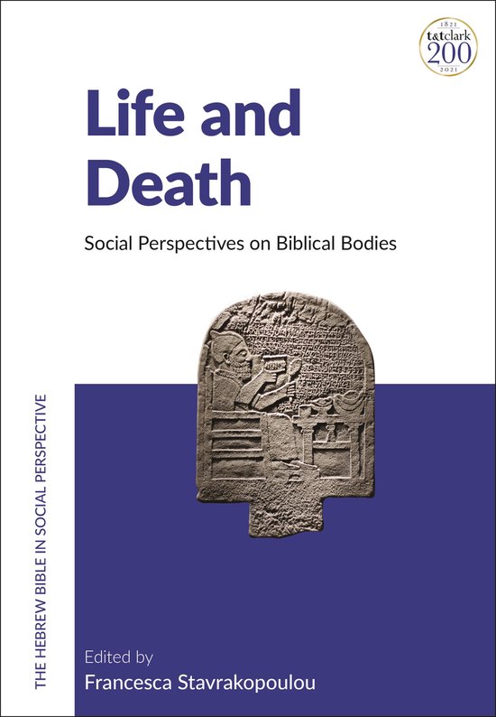 Boekomslag 'Life and Death: Social Perspectives on Biblical Bodies'. Een stenen reliëf toont figuren en Hebreeuwse tekst.