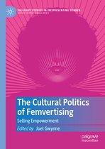 Palgrave Studies in (Re)Presenting Gender-The Cultural Politics of Femvertising