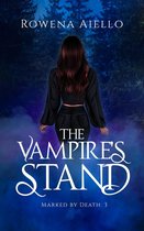 Marked by Death 3 - The Vampire's Stand