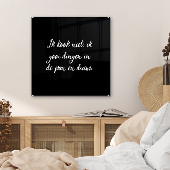MuchoWow® Glasschilderij 50x50 cm - Schilderij acrylglas - Ik kook niet - Spreuken - Koken - Humor - Quotes - Foto op glas - Schilderijen