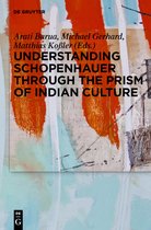 Understanding Schopenhauer Through The Prism Of Indian Cultu
