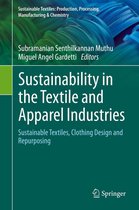 Sustainable Textiles: Production, Processing, Manufacturing & Chemistry - Sustainability in the Textile and Apparel Industries