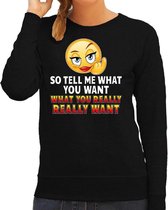 Funny emoticon sweater So tell me what you want zwart dames L