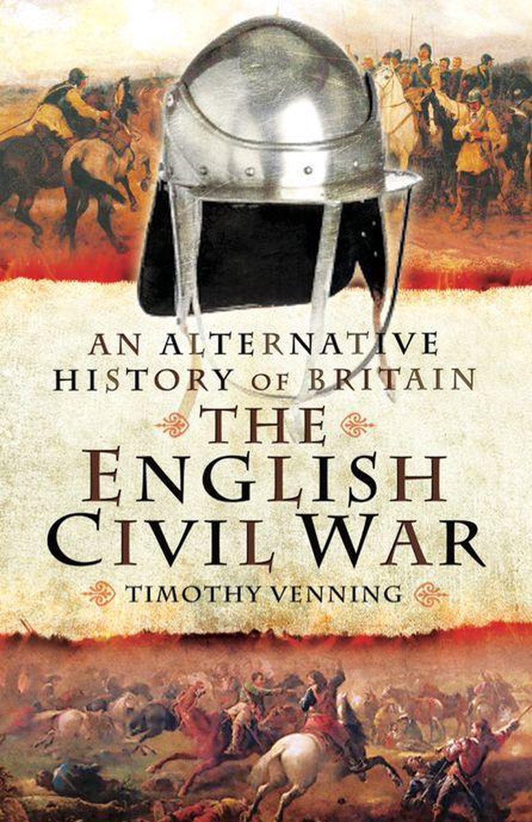 Omslag van An Alternative History of Britain - The English Civil War