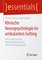 essentials - Klinische Neuropsychologie im ambulanten Setting