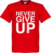 Never Give Up Liverpool T-Shirt - Rood - XL
