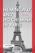 Hemingway and Ho Chi Minh in Paris