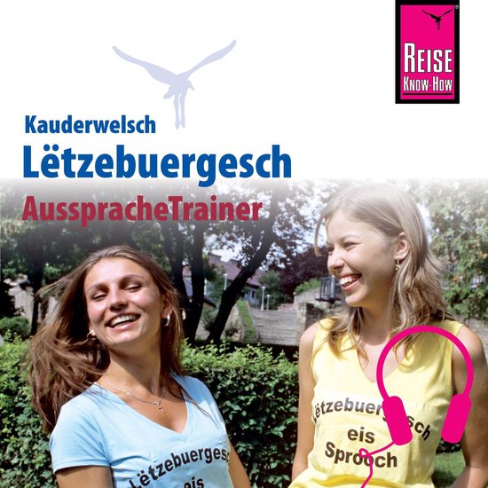 Reise Know-How Kauderwelsch AusspracheTrainer Lëtzebuergesc ... - cover