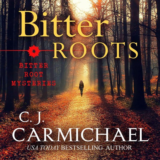 Bitter Roots