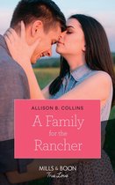 Cowboys to Grooms 1 - A Family For The Rancher (Mills & Boon True Love) (Cowboys to Grooms, Book 1)