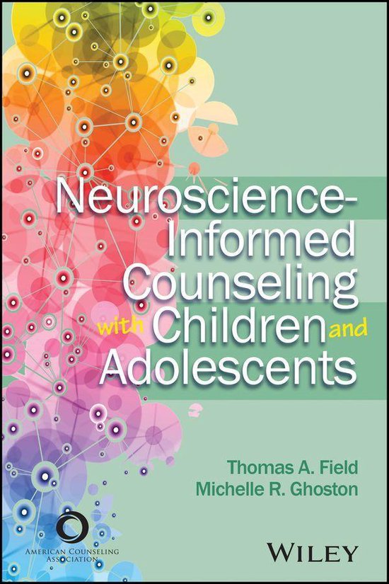 Neuroscience-Informed Counseling with Children and Adolescen ... - cover