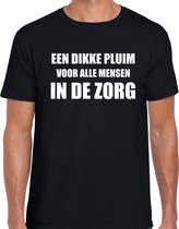 Dikke pluim voor mensen in de zorg t-shirt zwart voor heren S