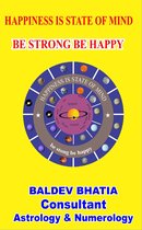 Happiness Is State of Mind- Be Strong Be Happy