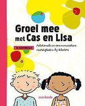 Groei mee met Cas en Lisa: Handleiding 3e kkl