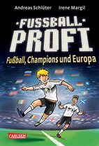 Fußballprofi 4 - Fußballprofi 4: Fußballprofi - Fußball, Champions und Europa