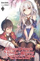 The Genius Prince's Guide to Raising a Nation Out of Debt (Hey, How About Treason?) (light novel) 3 - The Genius Prince's Guide to Raising a Nation Out of Debt (Hey, How About Treason?), Vol. 3 (light novel)